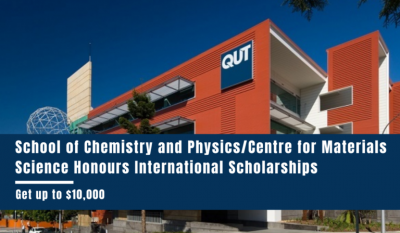 School of Chemistry and Physics / Centre for Materials Science Honours international award…